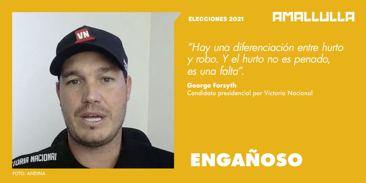 Engañosa: Versión de George Forsyth acerca de que el hurto no está penado en el Perú