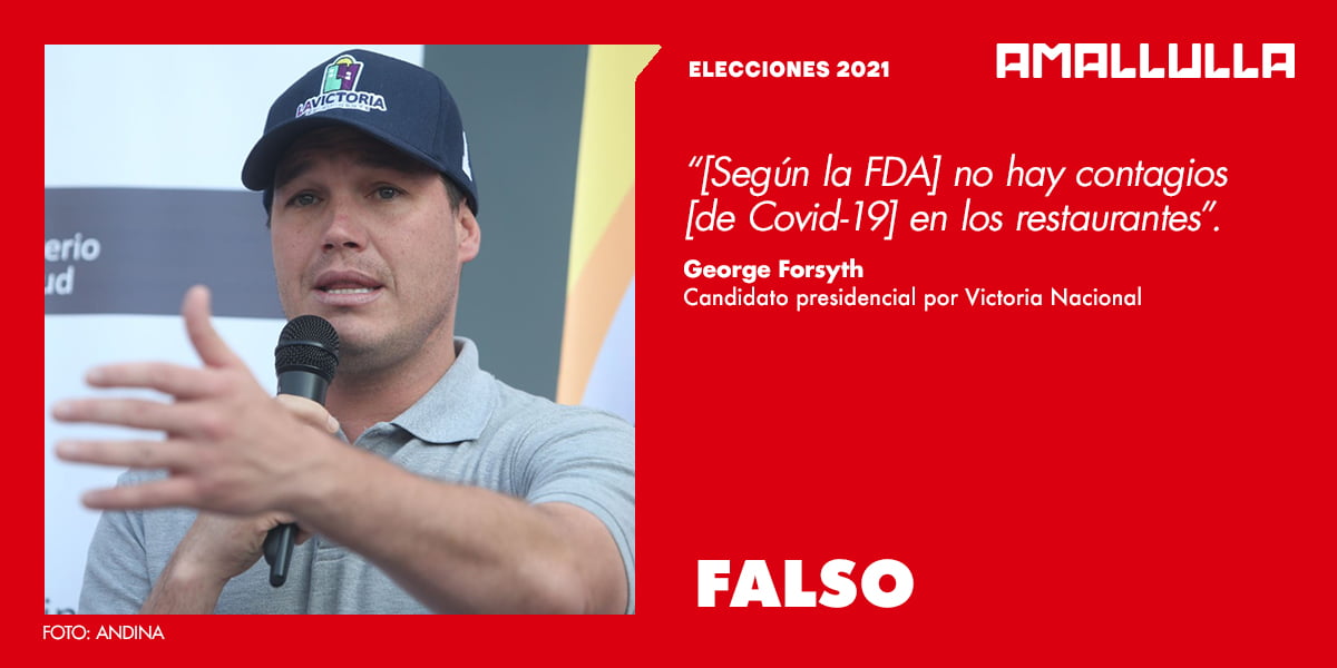 Afirmación de George Forsyth acerca de que la FDA ha descartado los contagios con Covid-19 en restaurantes es falsa