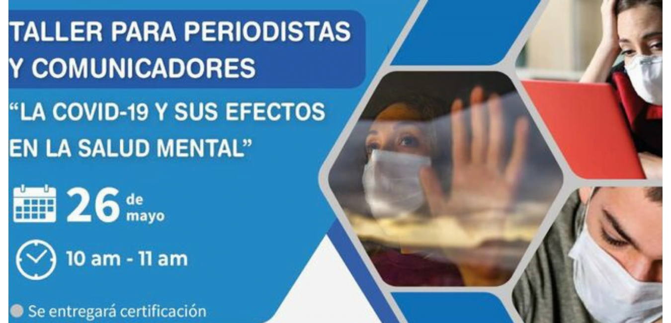 Minsa organiza taller para periodistas "La COVID-19 y sus efectos en la Salud Mental"