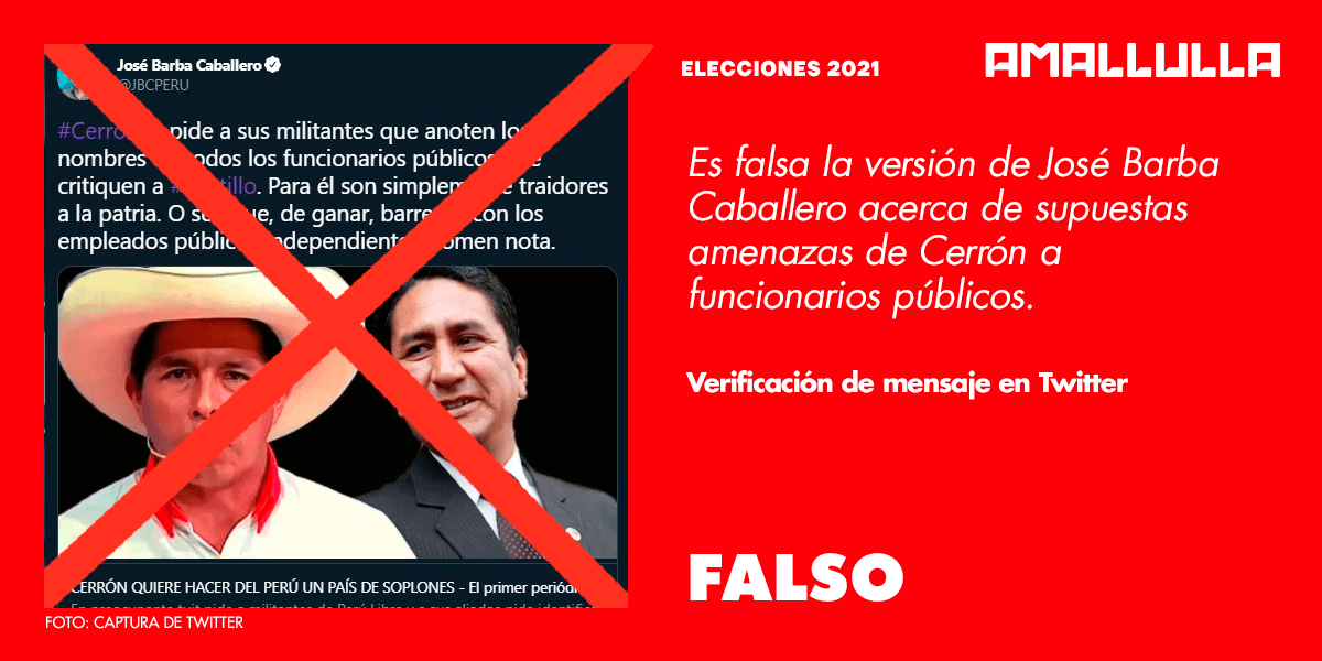 Es falsa la versión de José Barba Caballero acerca de supuestas amenazas de Cerrón a funcionarios públicos.