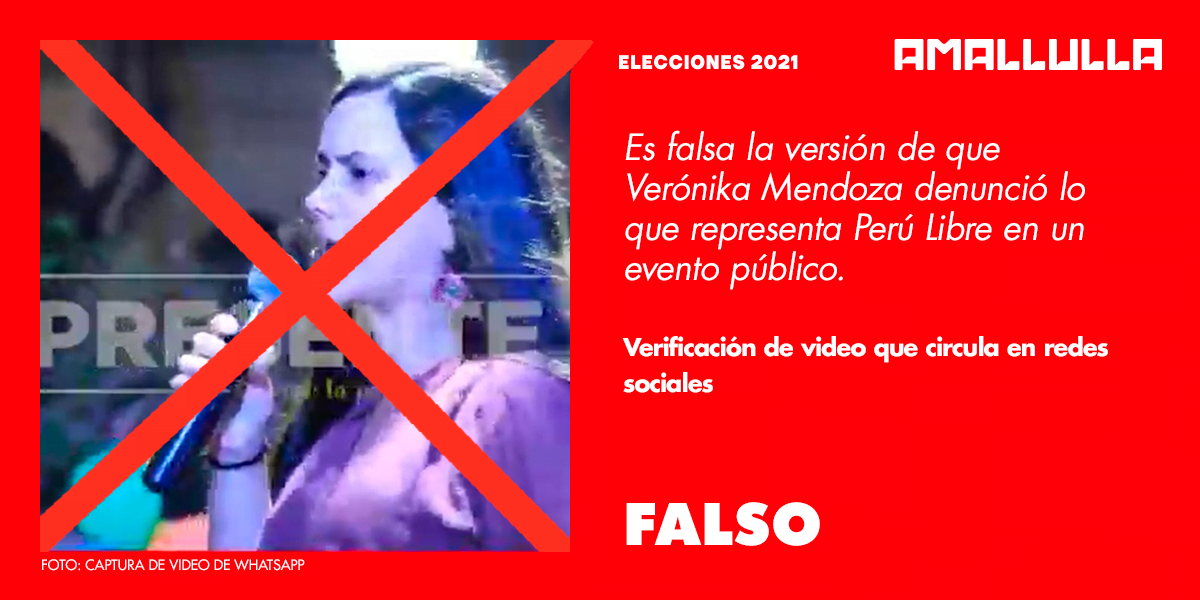 Es falsa la versión de que Verónika Mendoza denunció lo que representa Perú Libre en un evento público