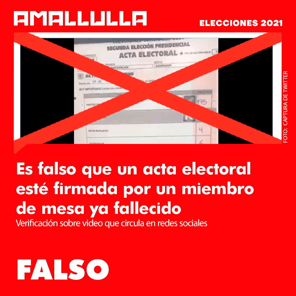 Es falso que un acta electoral esté firmada por un miembro de mesa ya fallecido.