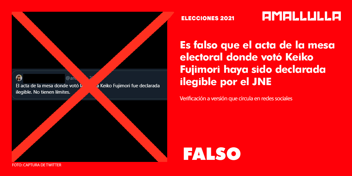 Es falso que el acta de la mesa electoral donde votó Keiko Fujimori haya sido declarada ilegible por el JNE