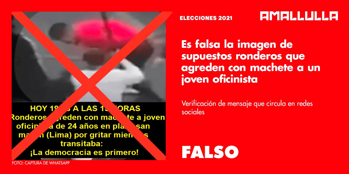 Es falsa la imagen de supuestos ronderos que agreden con machete a un joven oficinista en la Plaza San Martín