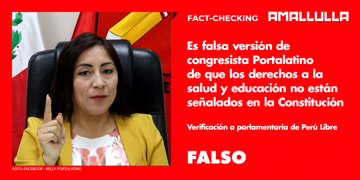 Es falsa versión de congresista Portalatino de que los derechos a la salud y educación no están señalados en la Constitución