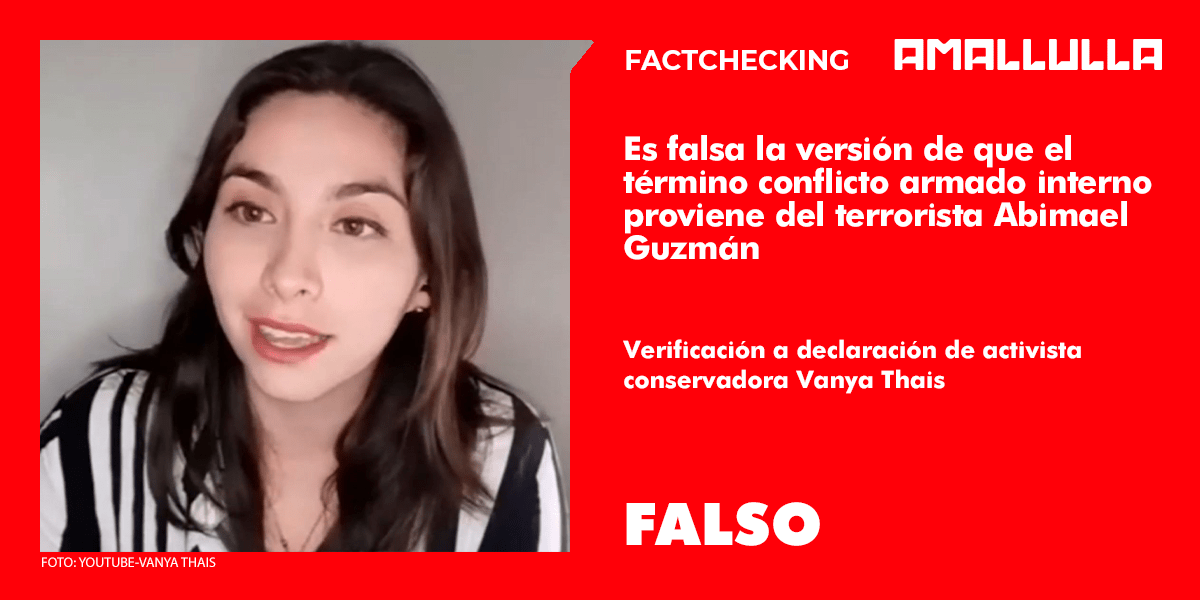 Es falsa la versión de que el término conflicto armado interno proviene del terrorista Abimael Guzmán