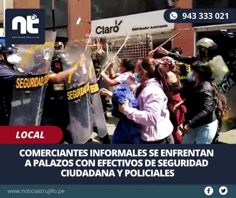 Comerciantes informales se enfrentan a palazos con efectivos de Seguridad Ciudadana y policías
