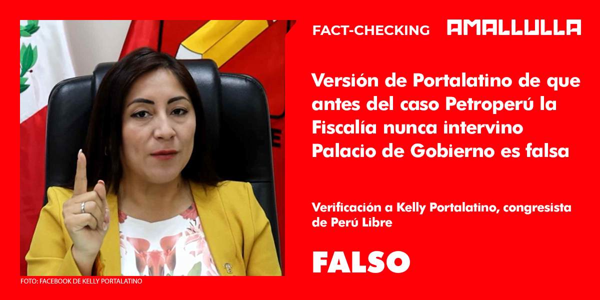 Versión de Portalatino acerca de que antes del caso Petroperú la Fiscalía nunca intervino Palacio de Gobierno es falsa