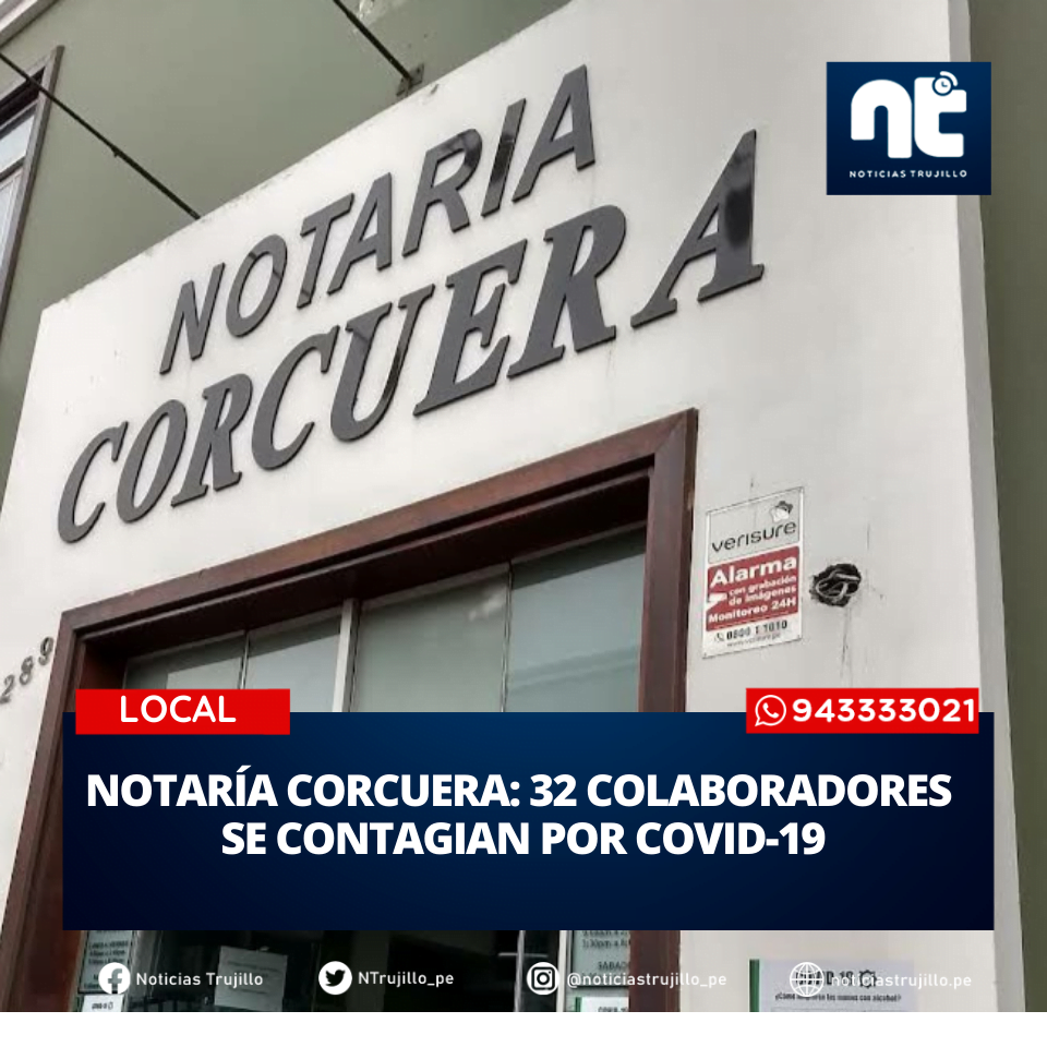 Notaría Corcuera: 32 colaboradores se contagian por covid-19