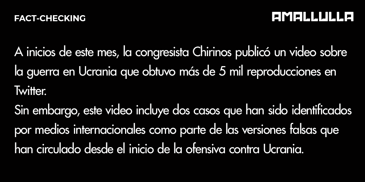 Explicador: Video publicado por congresista Chirinos sobre la guerra en Ucrania tiene datos falsos
