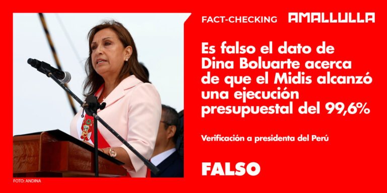 Dina Boluarte: Es falso que el Midis alcanzó una ejecución del 99,6 %