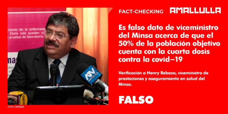 Es falso dato de viceministro del Minsa acerca de que el 50 % de la población objetivo cuenta con la cuarta dosis contra la covid-19