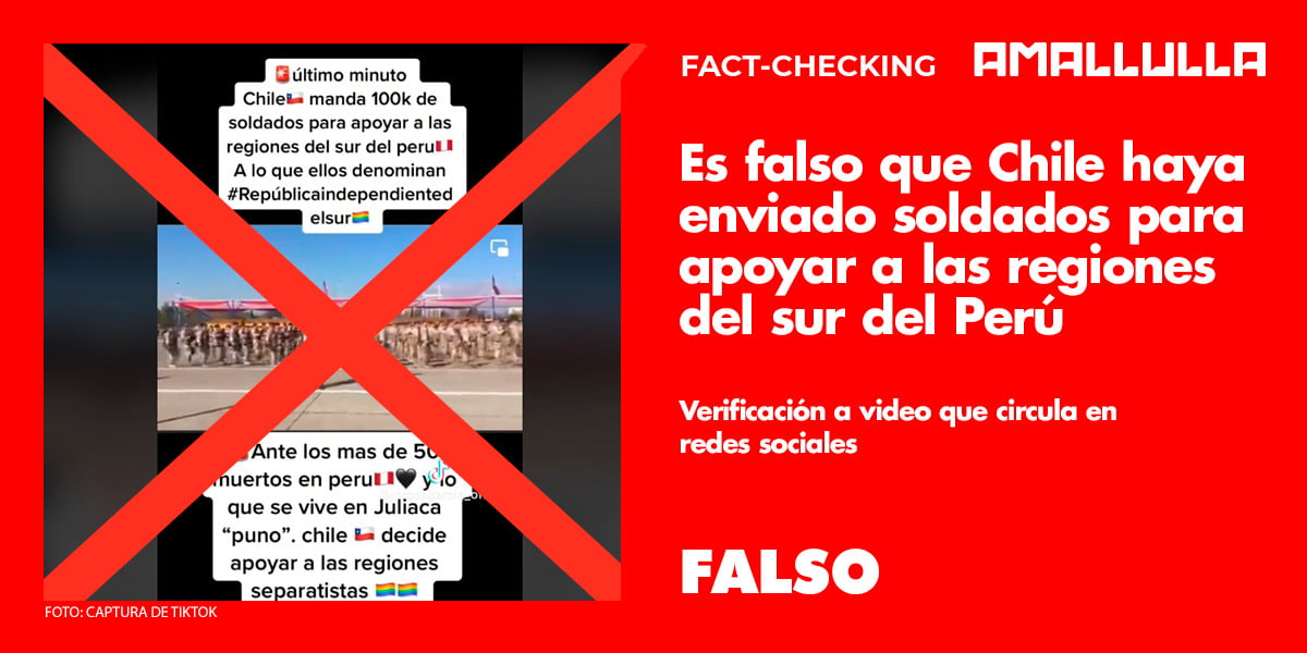 <strong>Es falso que Chile haya enviado soldados para apoyar a las regiones del sur del Perú</strong>