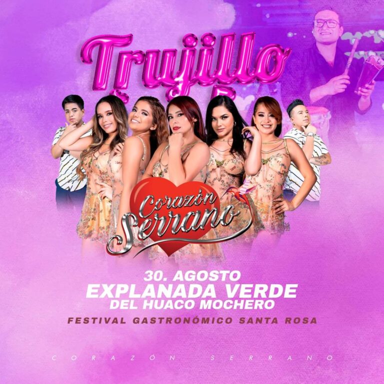 Trujillo: todo listo para la llega de Corazón Serrano en el «Gran Festival Gastronómico en honor a Santa Rosa»
