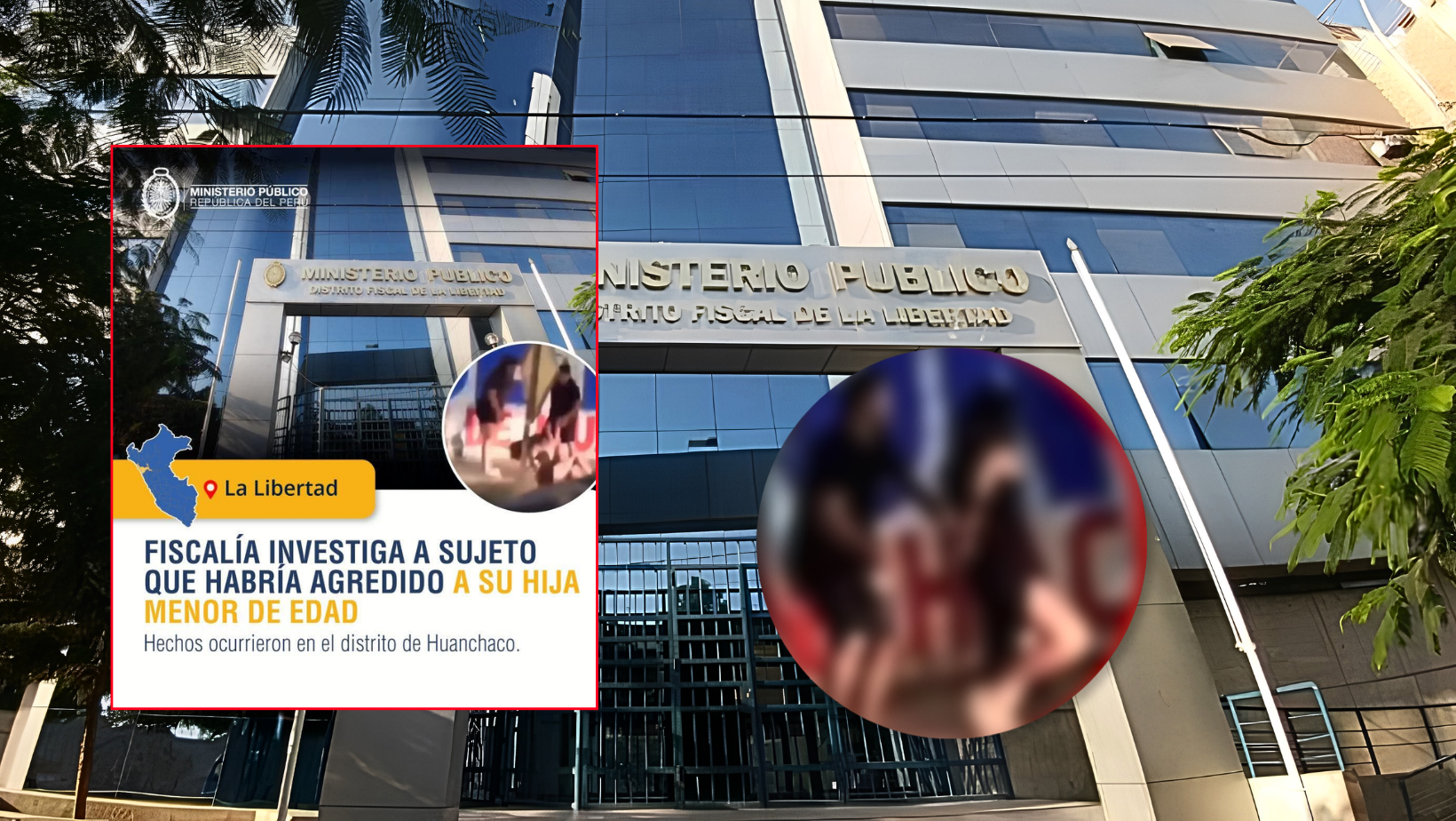 Padre que castigó a su hija en plena calle en Huanchaco ya es investigado por la Fiscalía