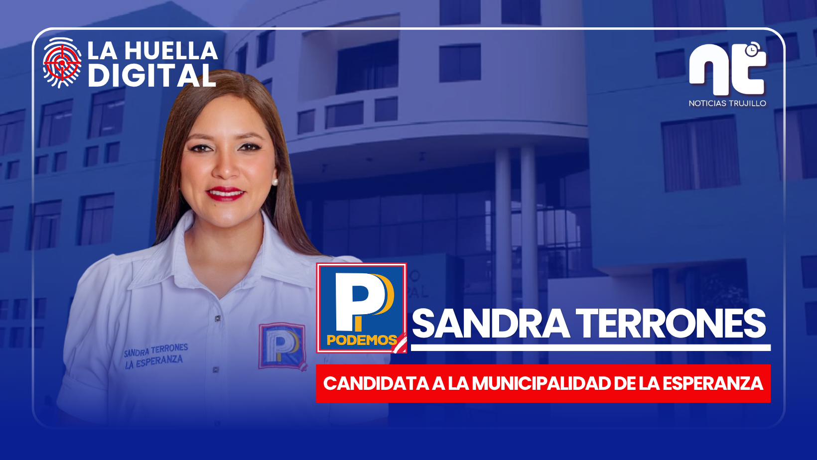 Sandra Terrones: La exapepista que busca la alcaldía de La Esperanza